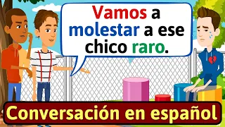APRENDE ESPAÑOL: Bullying en la escuela | Conversaciones para aprender español - LEARN SPANISH