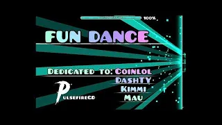 Geometry Dash (Harder) - FUN DANCE By PulseFireGD [100% + ALL 2 COINS]