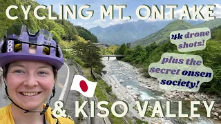 Bike Racing and Scenic Cycling in Japan 🚲 🇯🇵 Kiso Valley (木曽路) & Mt Ontake (御嶽山), Nagano, 中山道