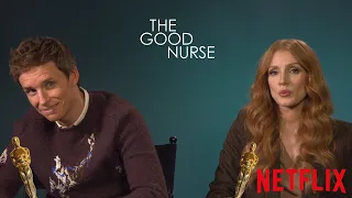 Academy Award Winners Eddie Redmayne and Jessica Chastain talk THE GOOD NURSE