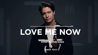 Kygo - Love Me Now ft. Zoe Wees (ShocK Remix)