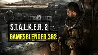 Gamesblender № 362: анонсы S.T.A.L.K.E.R. 2 и RAGE 2, и другие большие новости в преддверии E3 2018