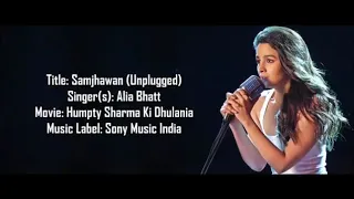 Main Tenu Samjhawan Ki Unplugged - Alia Bhatt || Humpty Sharma Ki Dulhania (2014) ||