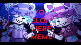 YOU BELONG HERE MEME [] FNAF - Sister Location [] 5K SPECIAL ⭐️