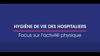 Comment l'activité physique peut changer la donne chez les hospitaliers