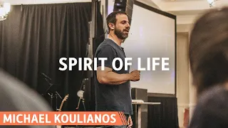 Spirit of Life | Michael Koulianos