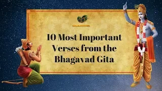 Bhagavad Gita Lessons - Top 10 Life Changing Bhagavad Gita Verses | Swami Mukundananda
