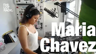 Maria Chavez @ The Lot Radio (July 17, 2016)