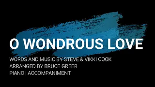 O Wondrous Love | Piano | Accompaniment | Minus One