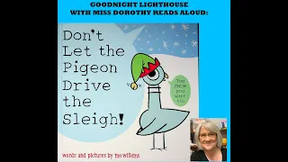 Kids Books Read Aloud "Don't Let the Pigeon Drive the Sleigh" by Mo Willems