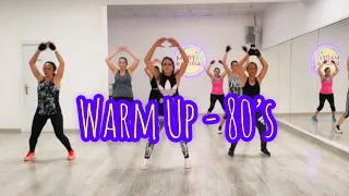 Warm Up Fitness- 80’s Dj Dani Acosta