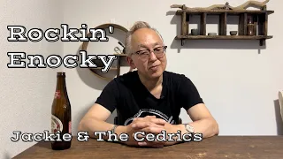 サーフミュージックからカントリー/ウェスタンスイングまで - Rockin' Enocky/Jackie & The Cedrics