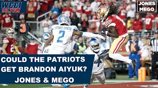 Do the Patriots need a true #1 receiver like San Francisco 49ers star Brandon Aiyuk? || Jones & Mego