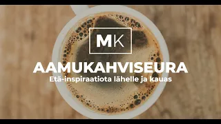 MK Aamukahviseura - Inklusiivinen markkinointi ja case: Aakkoset - Heidi Pekkala & Sara Salmani