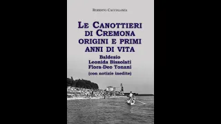 Le canottieri di Cremona origini e primi anni di vita