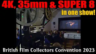 35MM, 4K & SUPER 8 IN ONE SHOW: THE BRITISH FILM COLLECTORS CONVENTION 2023