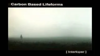 Carbon Based Lifeforms   Interloper 2010   HQ