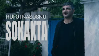 Rufet Nasosnu - Sokakta (Official Video)