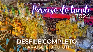 Desfile Paraiso do Tuiuti 2024 COMPLETO em 4K SEM NARRAÇÃO