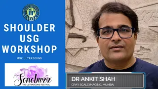 SONOBUZZ WORKSHOP | SHOULDER ULTRASOUND | DR ANKIT SHAH