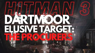 Hitman 3 - The Procurers - Elusive Target - Dartmoor - Silent Assassin, Suit Only