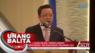 Chinese Amb. Huang Xilian, idineklarang "persona non grata" ng Kalayaan, Palawan LGU| UB