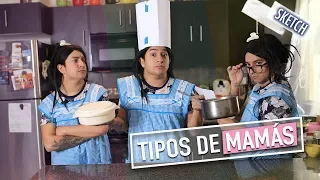 Tipos de Mamás *Mi mamá es la 4*  | Mario Aguilar