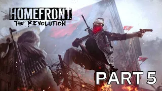 Homefront: The Revolution - Gameplay Part 5 [English RTX 3080 Ti PC Ultra] - [No Commentary]