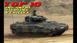 Top 10 Infantry Fighting Vehicles