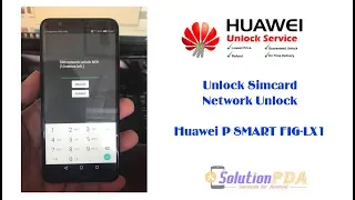 Unlock Network Huawei P Smart FIG-LX1 OK by Chimeratool