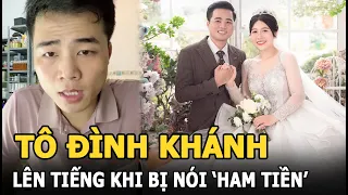 Tô Đình Khánh “chàng trai không chân” lên tiếng khi bị nói ‘ham tiền’ vì làm 1 việc sau đám cưới?