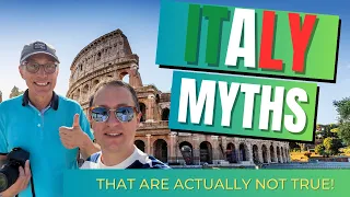 Myths about Italy that are actually not true!