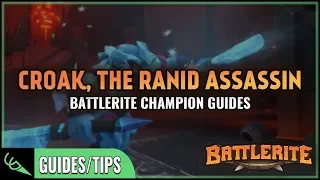 Croak Guide - Detailed Champion Guides | Battlerite