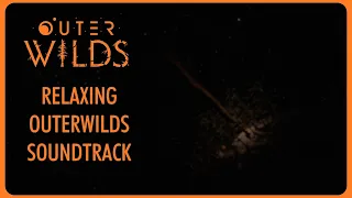 Outer Wilds OST - Soundtrack for Relaxing or Studying