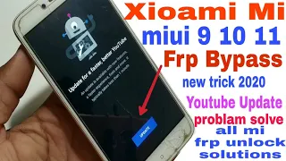 All Mi Redmi Youtube Update Frp Problem Solution /mi4 3s prime not3 not4 y1 y2 5a frp bypass 100% ok