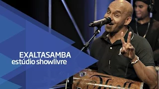 Exaltasamba - Louca Paixão/Cartão Postal/Gamei - Ao Vivo no Estúdio Showlivre 2016