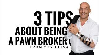 3 TIPS TO BECOME A PAWN BROKER. HOW I STARTED, MY STORY.