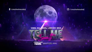 VIZE, Da Hool, Joker Bra - Tell Me Secrets (Creative Heads Bootleg 2022)