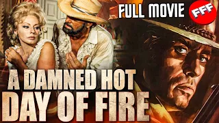 A DAMNED HOT DAY OF FIRE | Full SPAGHETTI WESTERN ACTION Movie