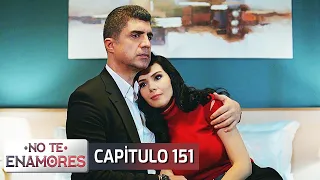 No Te Enamores Capitulo 151 (Audio Español) | Kaderimin Yazıldığı Gün