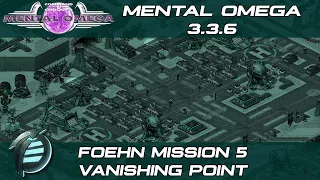 Mental Omega 3.3.6 - Foehn Mission 5: Vanishing Point