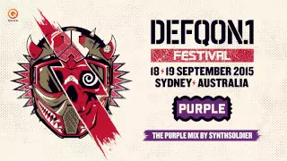 Defqon.1 Australia 2015 | PURPLE mix by Synthsoldier