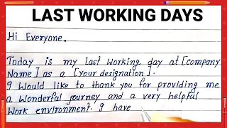 write easy short last working day letter for office friend | write email in your last working day