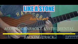 Audioslave - Like a Stone (Acoustic Karaoke)