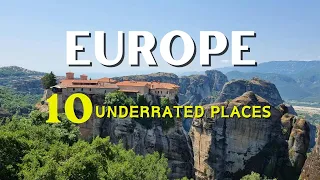 Europe's Best Kept Secret Destinations