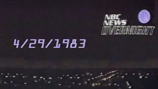 NBC Network - NBC News Overnight - WMAQ Channel 5 (Complete Broadcast, 4/29/1983) 📺 🌑