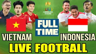 U22 INDONESIA VS U22 VIETNAM | SEA GAMES 32 | FULL TIME