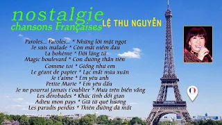 NOSTALGIE_Chansons Françaises || LỆ THU NGUYỄN (Paris)