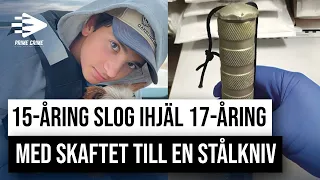 15-ÅRING SLOG IHJÄL 17-ÅRING MED SKAFTET TILL EN STÅLKNIV | HELA RÄTTEGÅNGEN