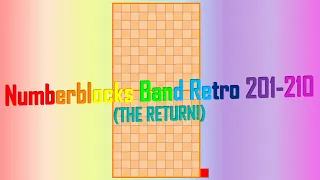 Numberblocks Band Retro 201-210 (THE RETURN!)
